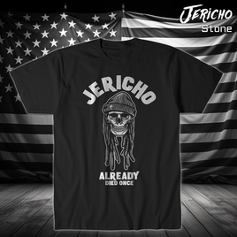 Jericho Already Died Once Tee Shirt